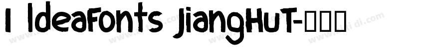 I ldeaFonts JiangHuT字体转换